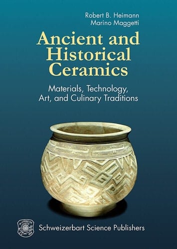 Ancient and Historical Ceramics Materials, Technology, Art and Culinary Traditions