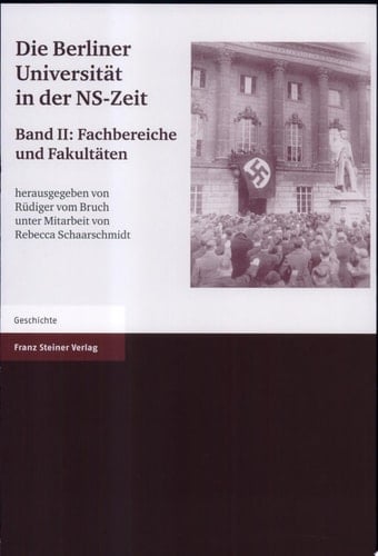 Die Berliner Universität in der NS-Zeit