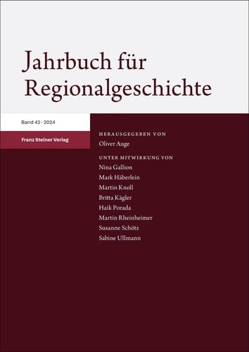 Jahrbuch Fur Regionalgeschichte 42 (2024)