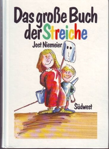 Das grosse Buch der Streiche