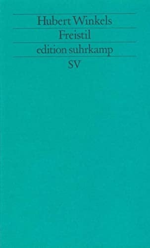 Freistiel (Edition Suhrkamp 1806) (German Edition)