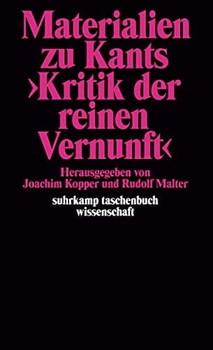 Materialien zu Kants "Kritik der reinen Vernunft"