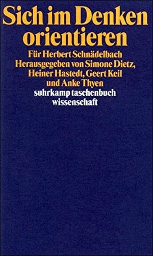 Sich im Denken orientieren für Herbert Schnädelbach