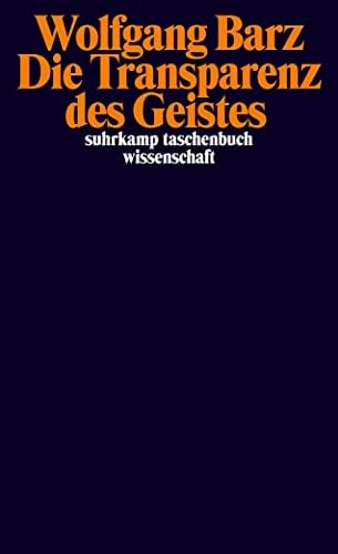 Die Transparenz des Geistes