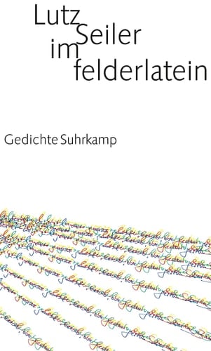 im felderlatein: Gedichte