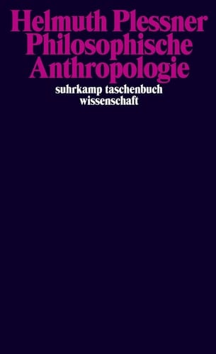 Philosophische Anthropologie - Göttinger Vorlesung vom Sommersemester 1961