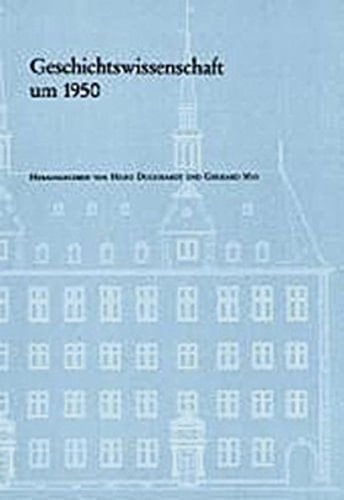 Geschichtswissenschaft um 1950