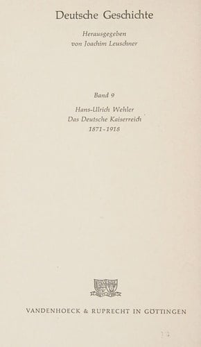 Das Deutsche Kaiserreich : 1871 - 1918.