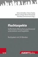 Fluchtaspekte Geflüchtete Menschen psychosozial unterstützen und begleiten - Buchpaket mit 24 Bänden
