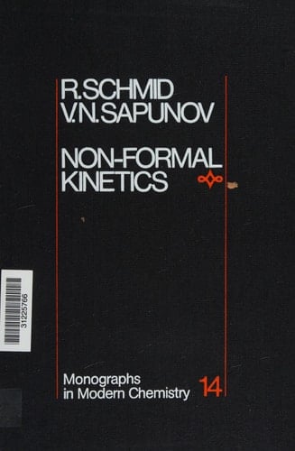 Non-Formal Kinetics (Monographs in Modern Chemistry)