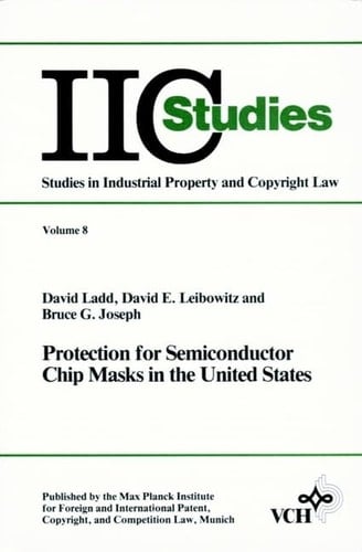 Protection for Semiconductor Chip Masks in the United States: Analysis of the Semiconductor Chip Protection Art of 1984