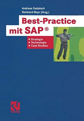 Best-Practice mit SAP® Strategien, Technologien und Case Studies