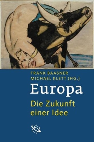 Europa die Zukunft einer Idee : Robert Picht zum 70. Geburtstag
