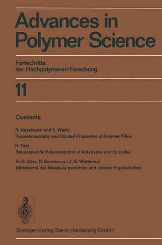 Advances in Polymer Science Fortschritte der Hochpolymeren-Forschung