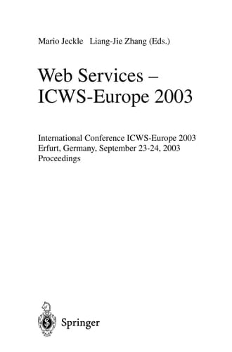 Web Services - ICWS-Europe 2003 International Conference ICWS-Europe 2003, Erfurt, Germany, September 23-24, 2003, Proceedings