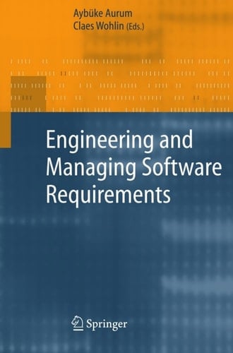 Engineering and Managing Software Requirements
