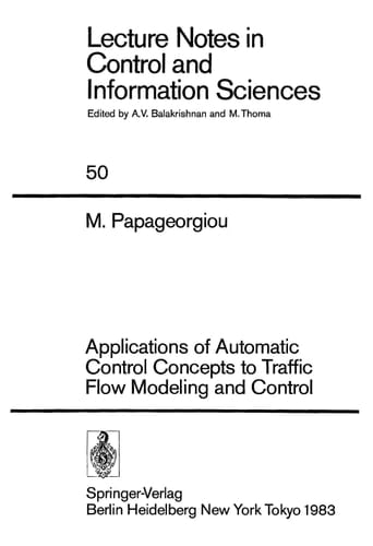 Applications of Automatic Control Concepts to Traffic Flow Modeling and Control