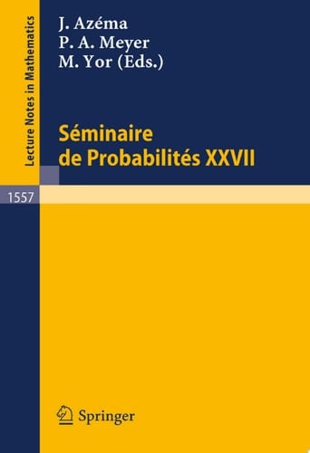 Seminaire de Probabilites XXVII
