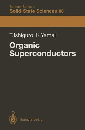 Organic Superconductors (Springer Series in Solid-State Sciences)