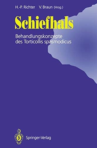 Schiefhals Behandlungskonzepte des Torticollis spasmodicus