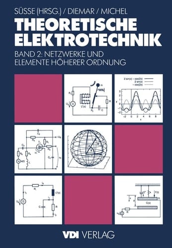 Theoretische Elektrotechnik Netzwerke und Elemente höherer Ordnung