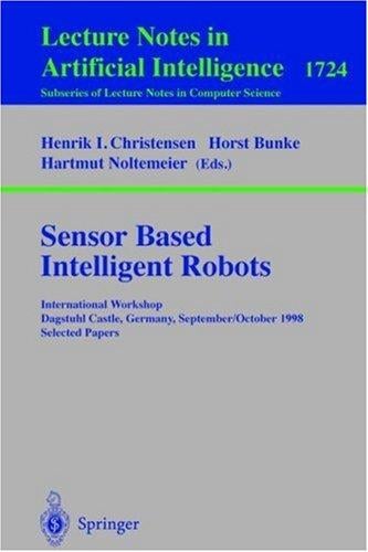 Sensor based intelligent robots