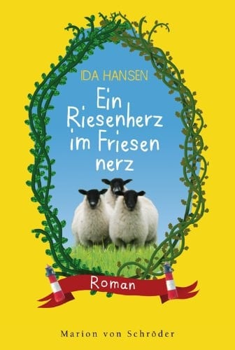 Ein Riesenherz im Friesennerz Roman
