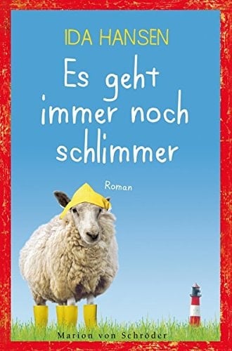Es geht immer noch schlimmer Roman