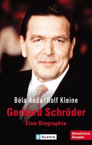 Gerhard Schröder. Eine Biographie.
