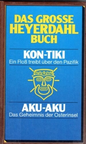 Das grosse Heyerdahl-Buch