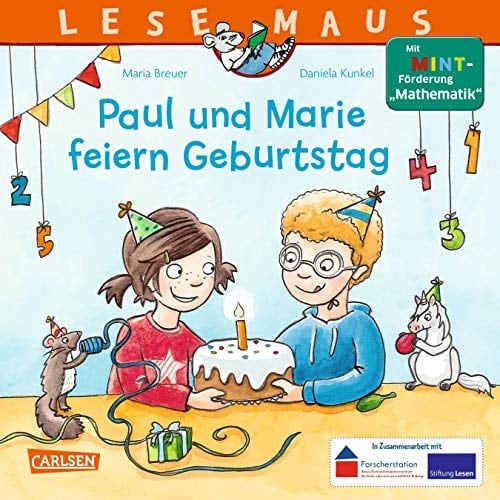LESEMAUS 183: Paul und Marie feiern Geburtstag Mit MINT-Förderung "Mathematik"