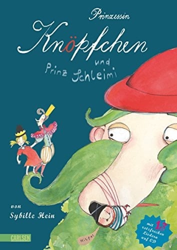 Prinzessin Knöpfchen und Prinz Schleimi CD. / Vertont von Falk Effenberger. Gesang: Sybille Hein ... Instrumente: Falk Effenberger ...