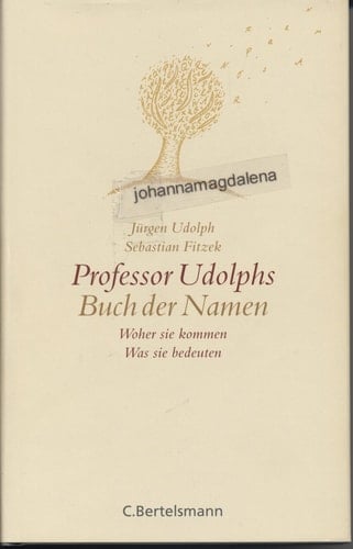 Professor Udolphs Buch der Namen