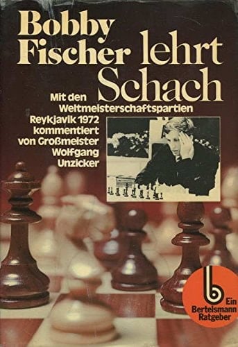 Bobby Fischer lehrt Schach ein programmierter Schachlehrgang