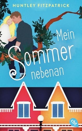 Mein Sommer nebenan Ein warmherziger Young-Adult-Sommerroman zum Wohlfühlen