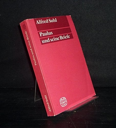 Paulus und seine Briefe: Ein Beitr. z. paulin. Chronologie (Studien zum Neuen Testament) (German Edition)