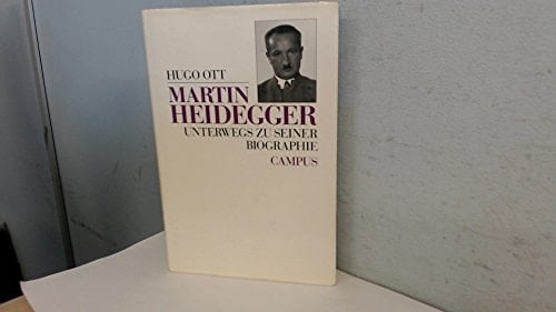 Martin Heidegger: Unterwegs zur seiner Biographie (German Edition)