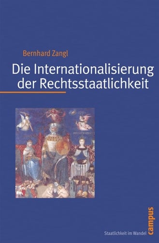Die Internationalisierung der Rechtsstaatlichkeit Streitbeilegung in GATT und WTO
