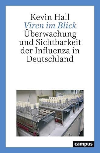 Viren im Blick Überwachung und Sichtbarkeit der Influenza in Deutschland