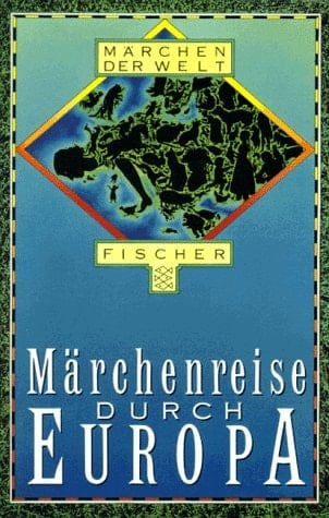 Märchenreise durch Europa