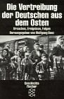 Die Vertreibung der Deutschen aus dem Osten Ursachen, Ereignisse, Folgen