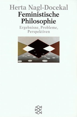 Feministische Philosophie: Ergebnisse, Probleme, Perspektiven (Forum Wissenschaft, Philosophie) (German Edition)