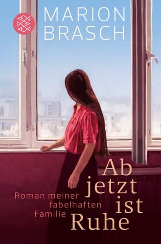 Ab jetzt ist Ruhe Roman meiner fabelhaften Familie