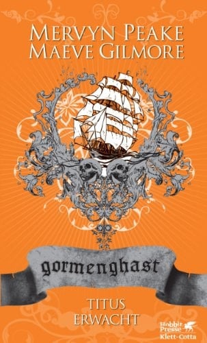 Gormenghast Titus erwacht. Buch 4