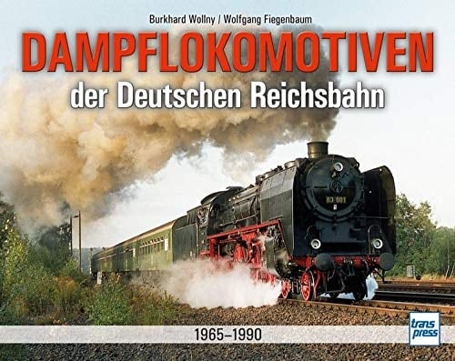 Dampflokomotiven der Deutschen Reichsbahn - 1965-1990