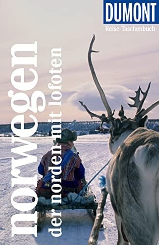 DuMont Reise-Taschenbuch Reiseführer Norwegen, Der Norden mit Lofoten Reiseführer plus Reisekarte. Mit individuellen Autorentipps und vielen Touren.