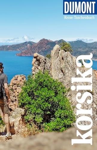DuMont Reise-Taschenbuch Reiseführer Korsika Reiseführer plus Reisekarte. Mit individuellen Autorentipps und vielen Touren