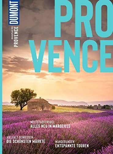 DuMont Bildatlas Provence Das praktische Reisemagazin zur Einstimmung.