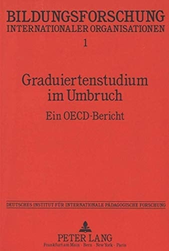 Graduiertenstudium im Umbruch ein OECD-Bericht