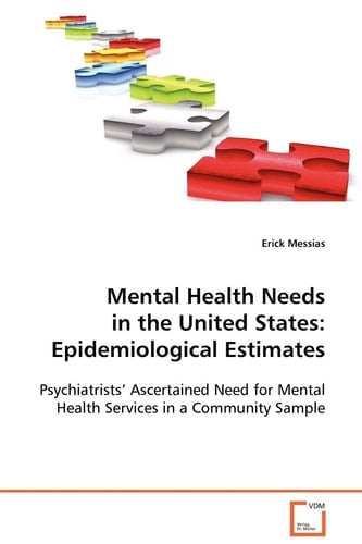 Mental Health Needs in the United States: Epidemiological Estimates